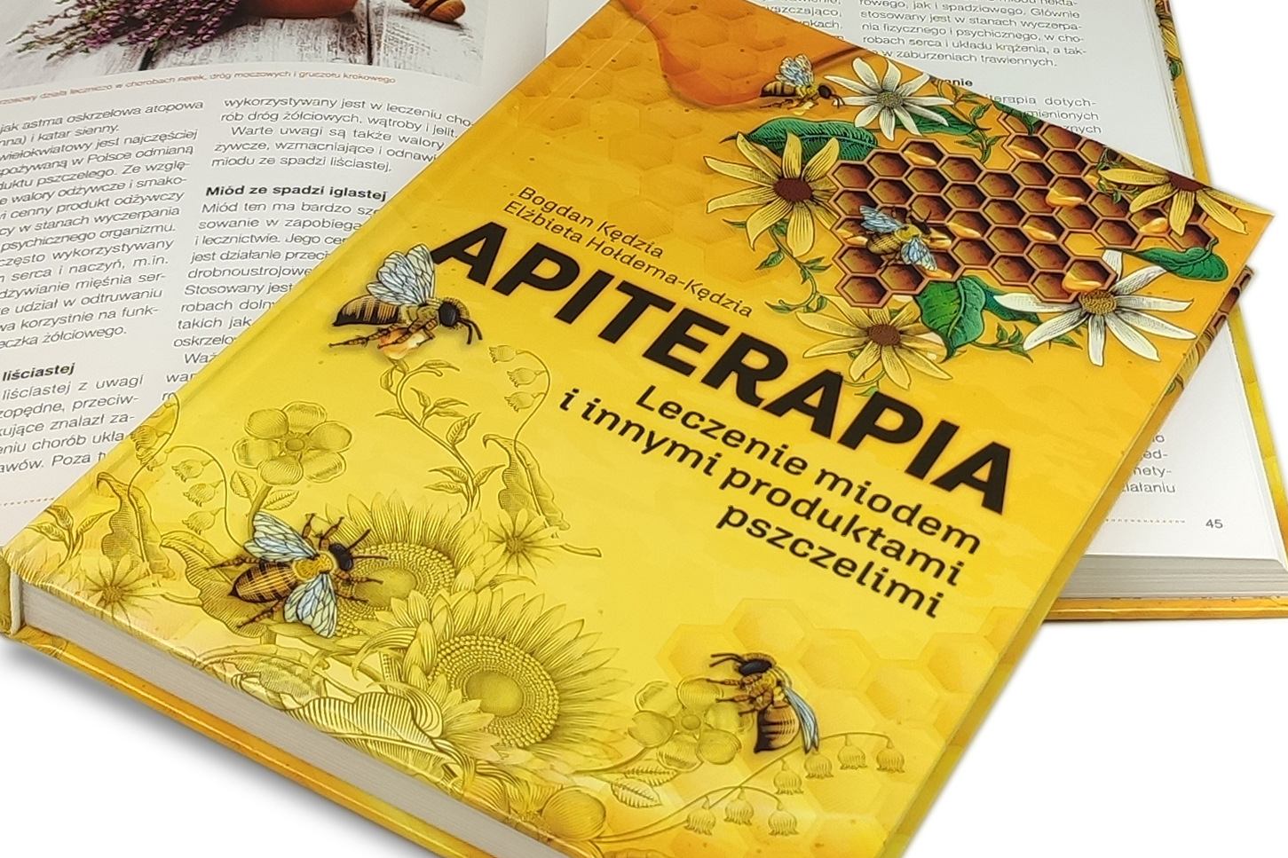 Apiterapia. Leczenie miodem i&nbsp;innymi produktami pszczelimi