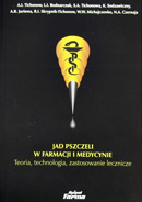 Jad pszczeli w farmacjii i medycynie