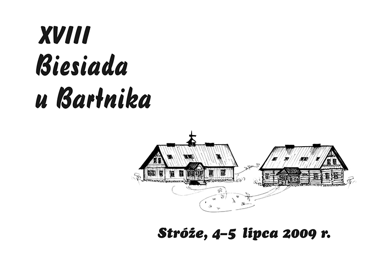 XVIII Biesiada u&nbsp;Bartnika 4-5 lipca 2009