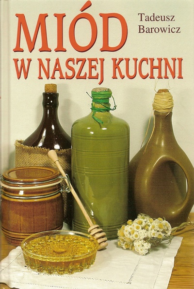 Miód w naszej kuchni