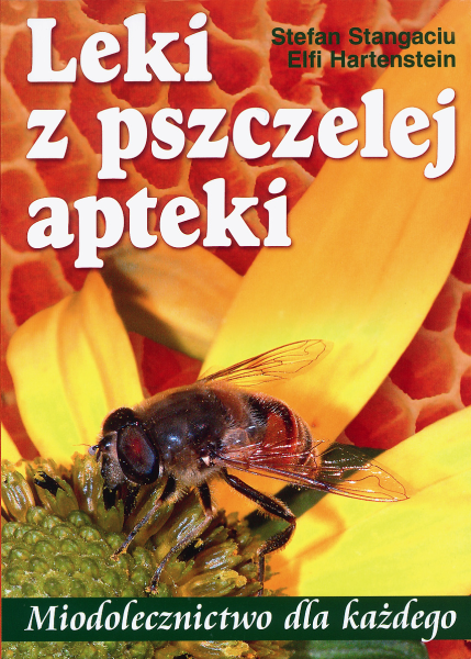 Leki z pszczelej apteki. Miodolecznictwo dla każdego